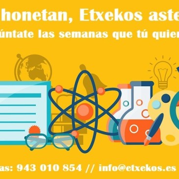Uda honetan, Etxekos asteka!!